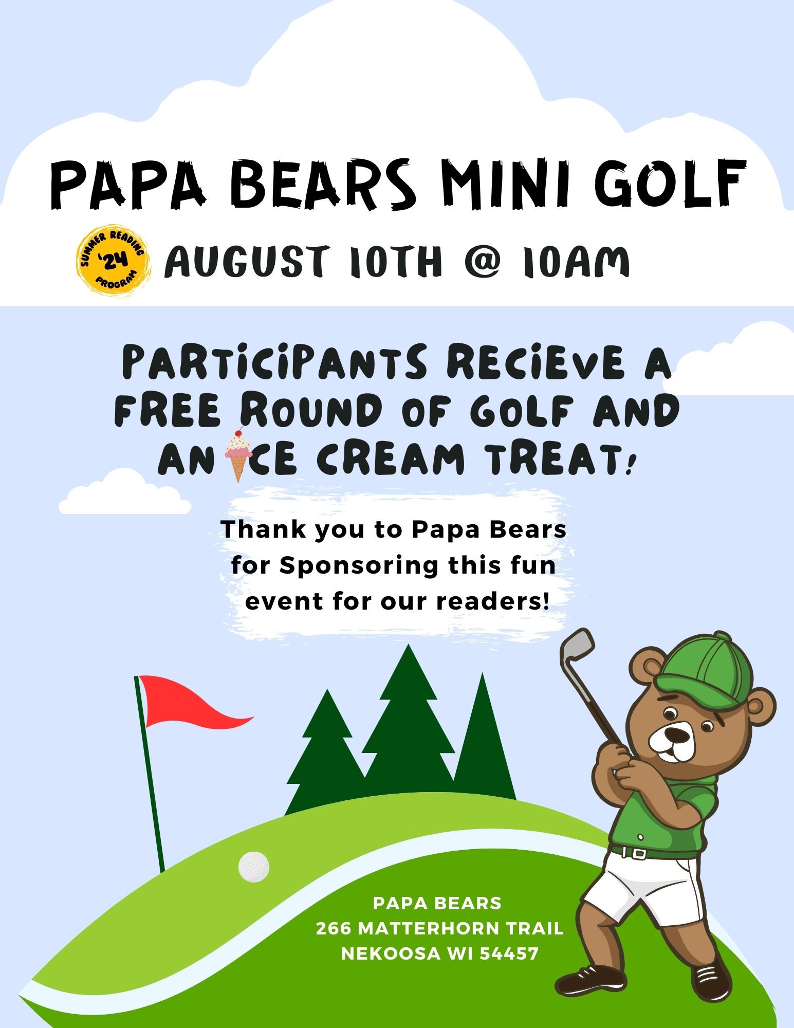 Papa Bears Mini Golf 266 Matterhorn Trail, Nekoosa, WI 54457