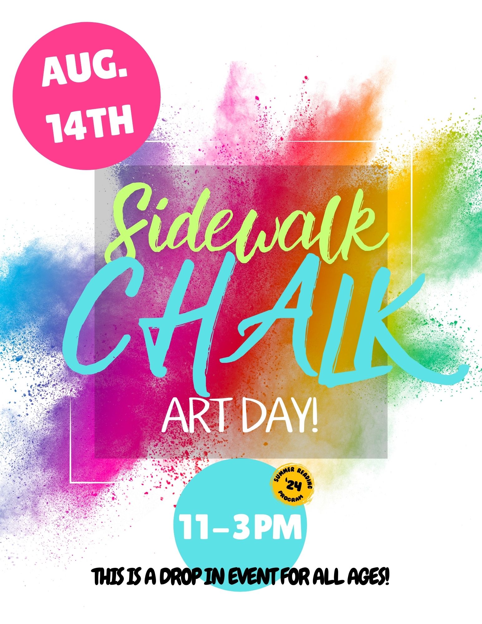 Sidewalk Chalk Art Day! August, 14th from 11-3 PM