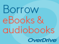 Borrow eBooks & audiobooks with OverDrive