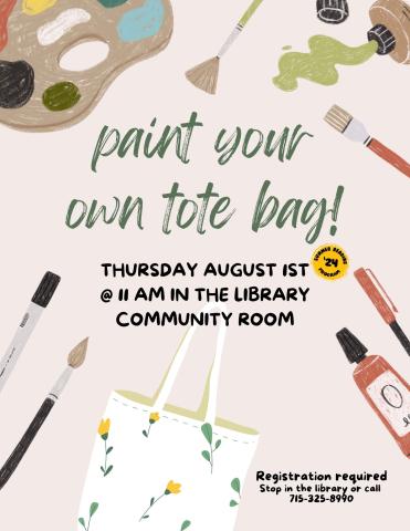 Paint Your Own Tote Bag! Paint Your Own Tote Bag August 1, 2024 at 11AM